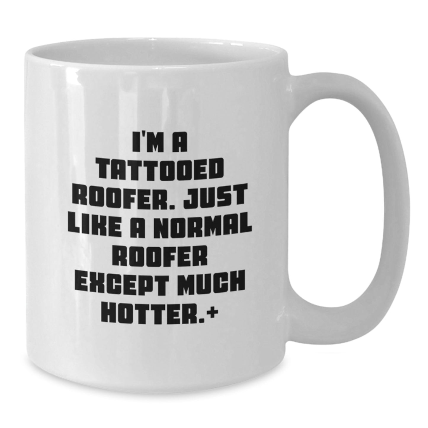 Funny Roofer White Coffee Mugs Gifts for Men Friends Coworkers from Family - Unique Christmas Memorable Present for Roofer Lovers - Funny Roofer Quote Gifts - Additional
