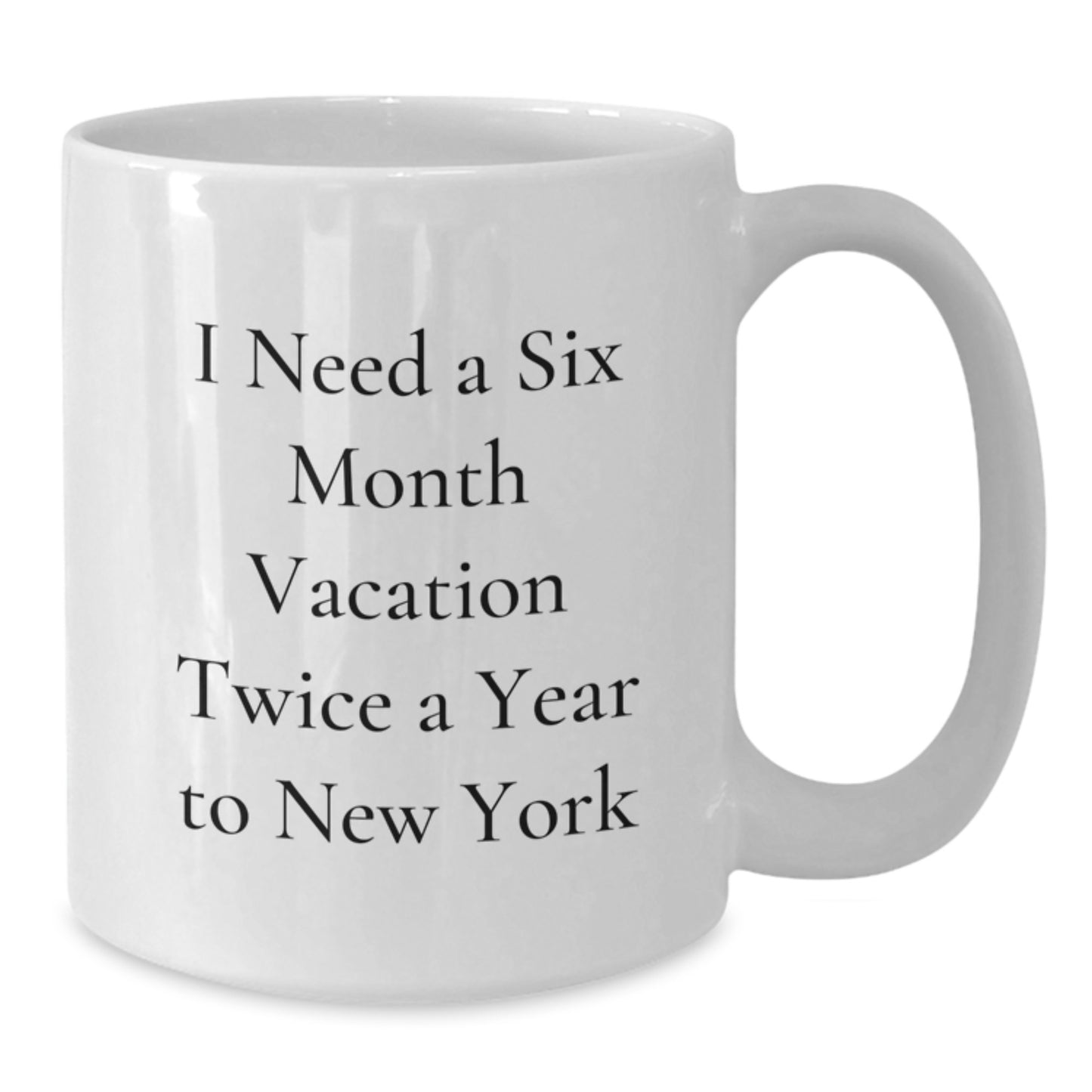 New York Enthusiast Funny Quote White Coffee Mug, Gifts for Friends from NYC, Unique Christmas Memorable Presents - Additional