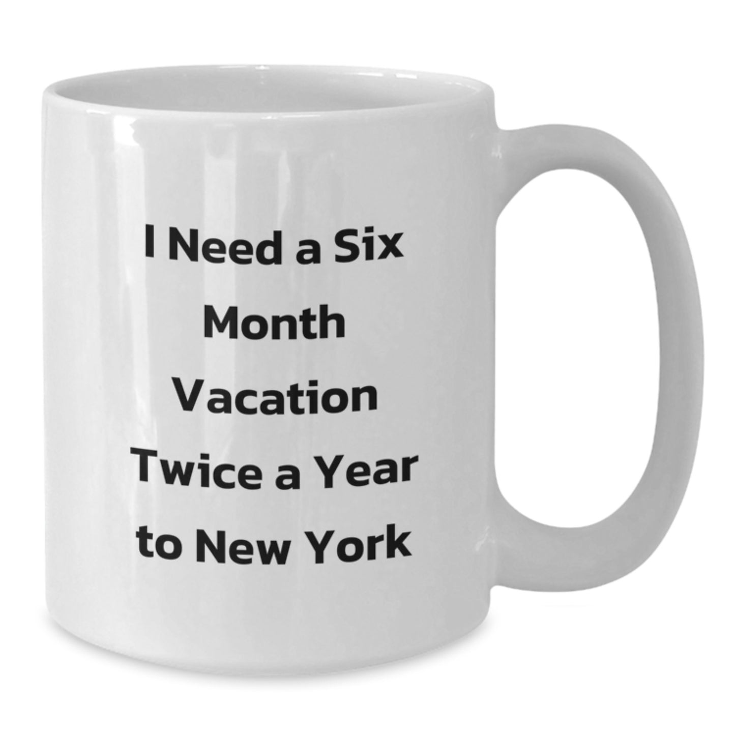 Funny New York Gifts for Coworkers - Send Gifts from Friends to Friends - New York White Coffee Mug, 11oz or 15oz Capacity, Ceramic, Microwave and Dishwasher Safe - Additional