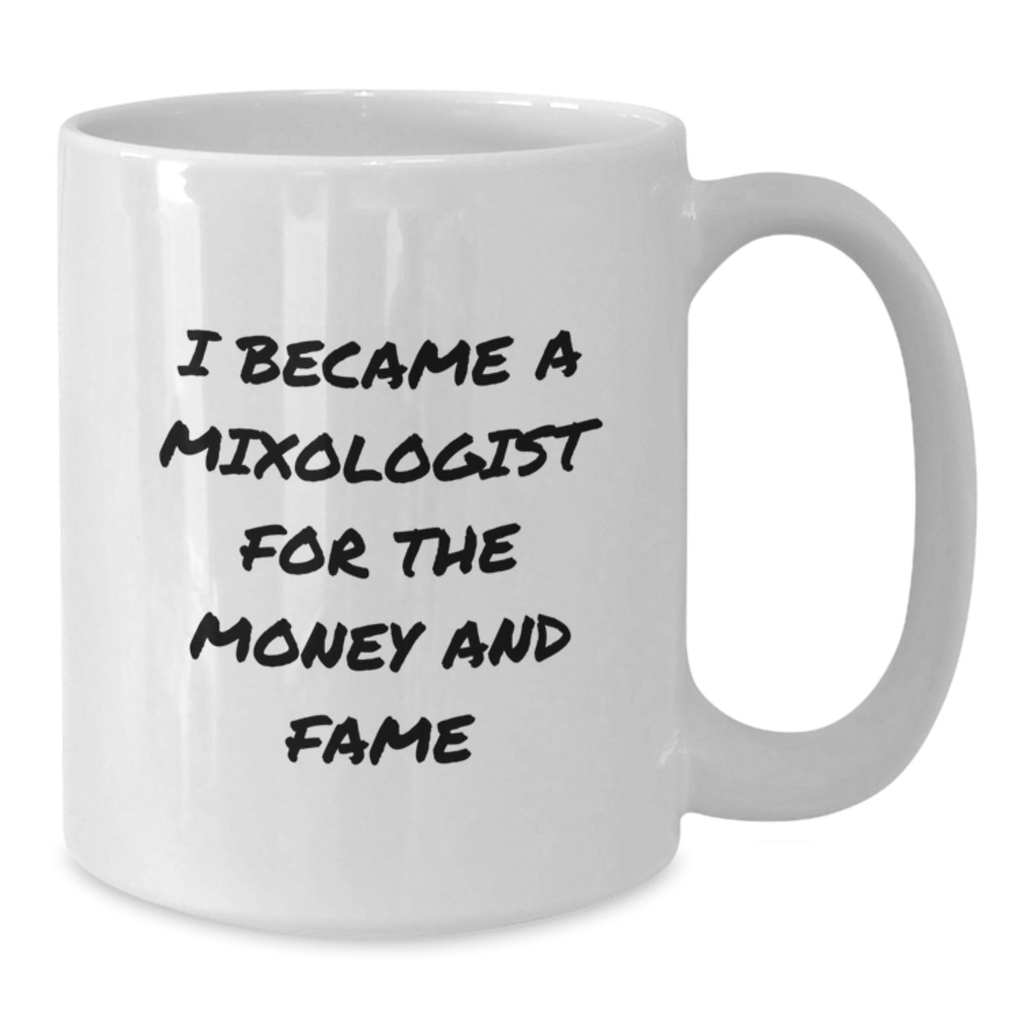 Funny Mixologist Quotes Gifts for Men White Coffee Mug, Christmas Unique Gifts from Friends - Additional