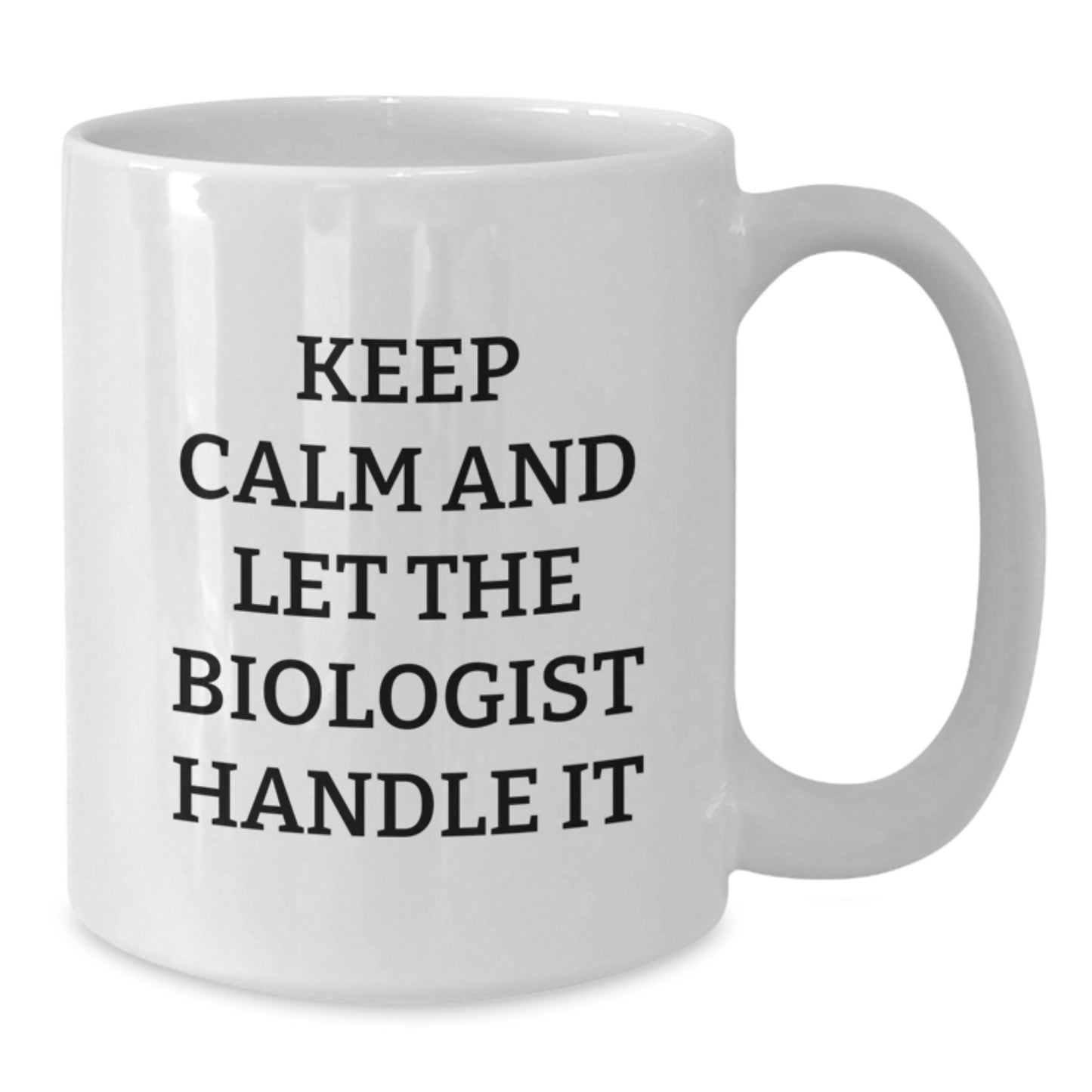 Funny Biologist Christmas Unique Gifts from Friends, White Coffee Mug, Let The Biologist Handle It Quote, Perfect for Biologist Friends - Additional