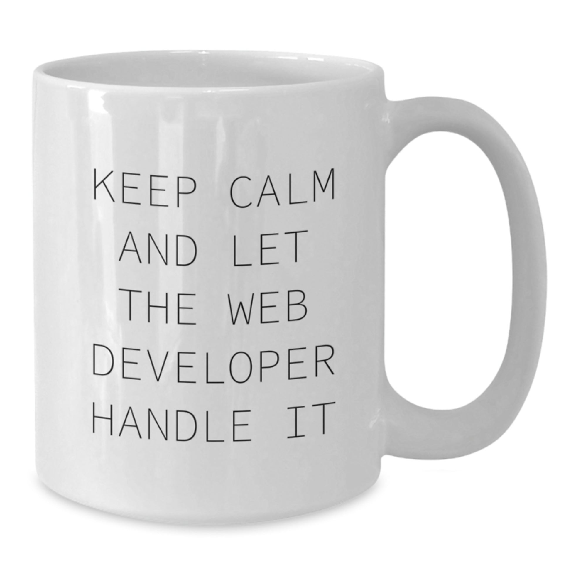 Funny Web Developer Gifts for Men, Unique Christmas Unique Gifts from Friends to Coworkers, White Coffee Mug with 'Keep Calm And Let The Web Developer Handle It' Quote - Additional