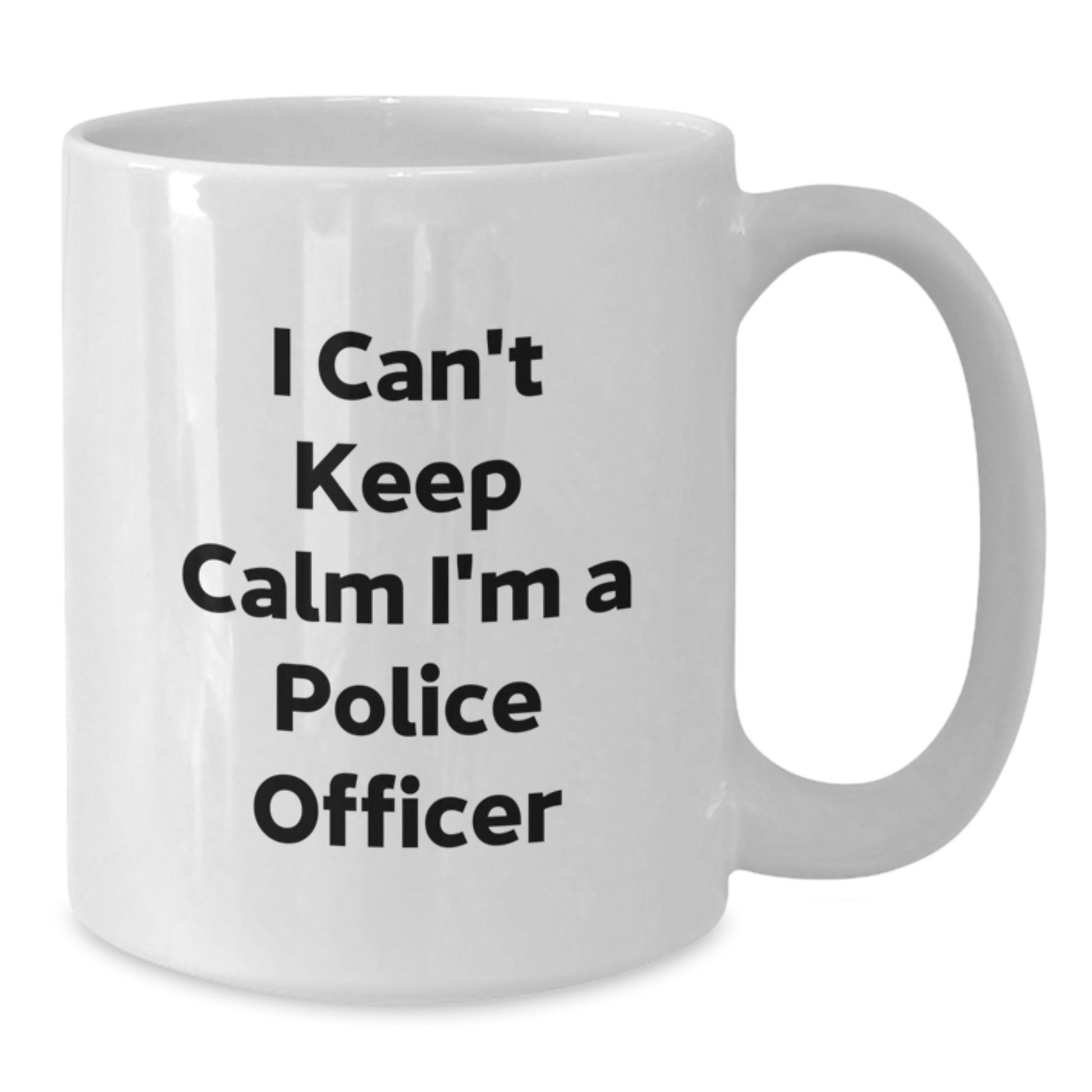 Funny Police Officer Gifts for Men, White Coffee Mug, 'I Can't Keep Calm I'm A Police Officer' - Unique Christmas Unique Gifts from Friends to Police Officers - Additional