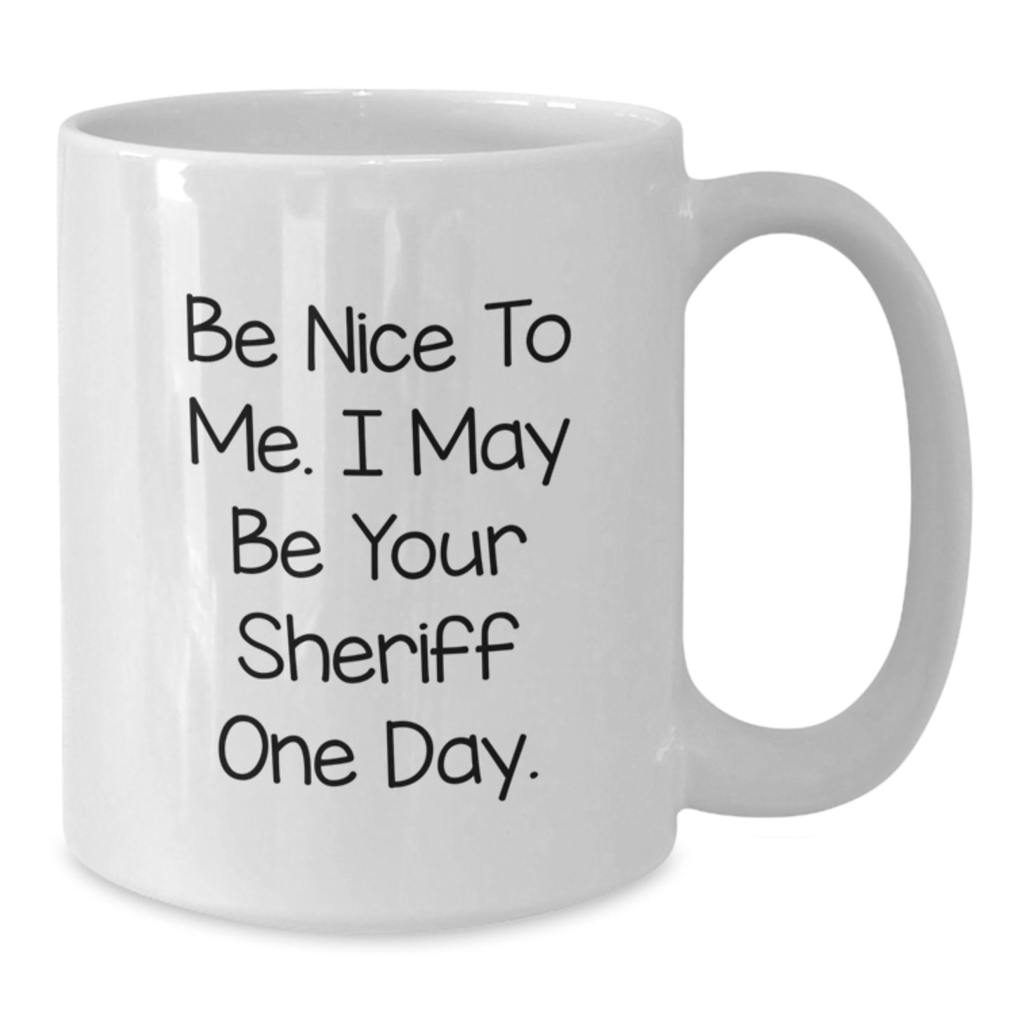 Funny Sheriff Gifts, White Coffee Mugs with Inspirational Quotes for Men, Funny Sheriff Mug, Christmas Unique Gifts from Friends to Sheriff - Additional