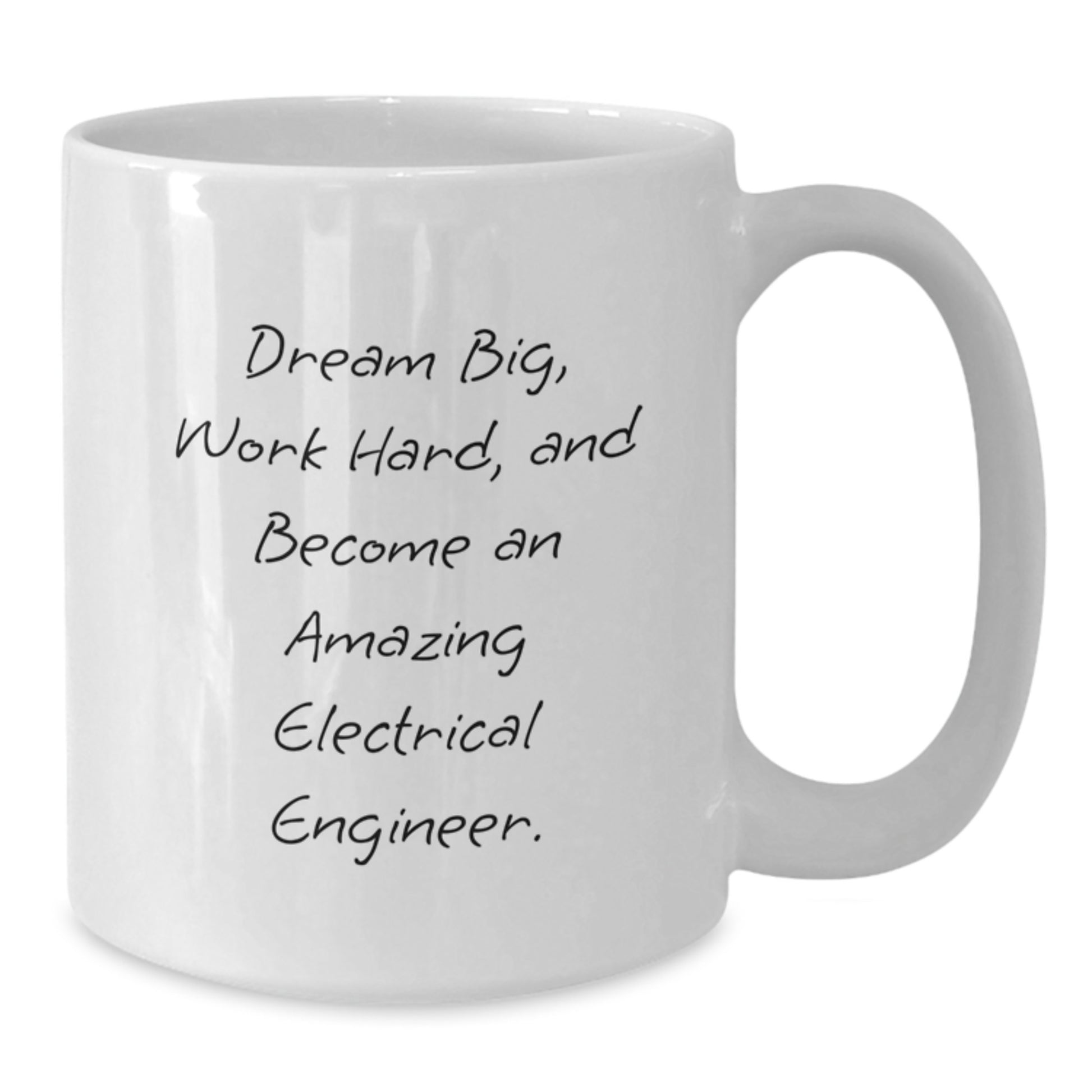Funny Inspirational Quotes for Electrical Engineer Christmas Unique Gifts from Friends to Family Members - White Coffee Mug - Additional