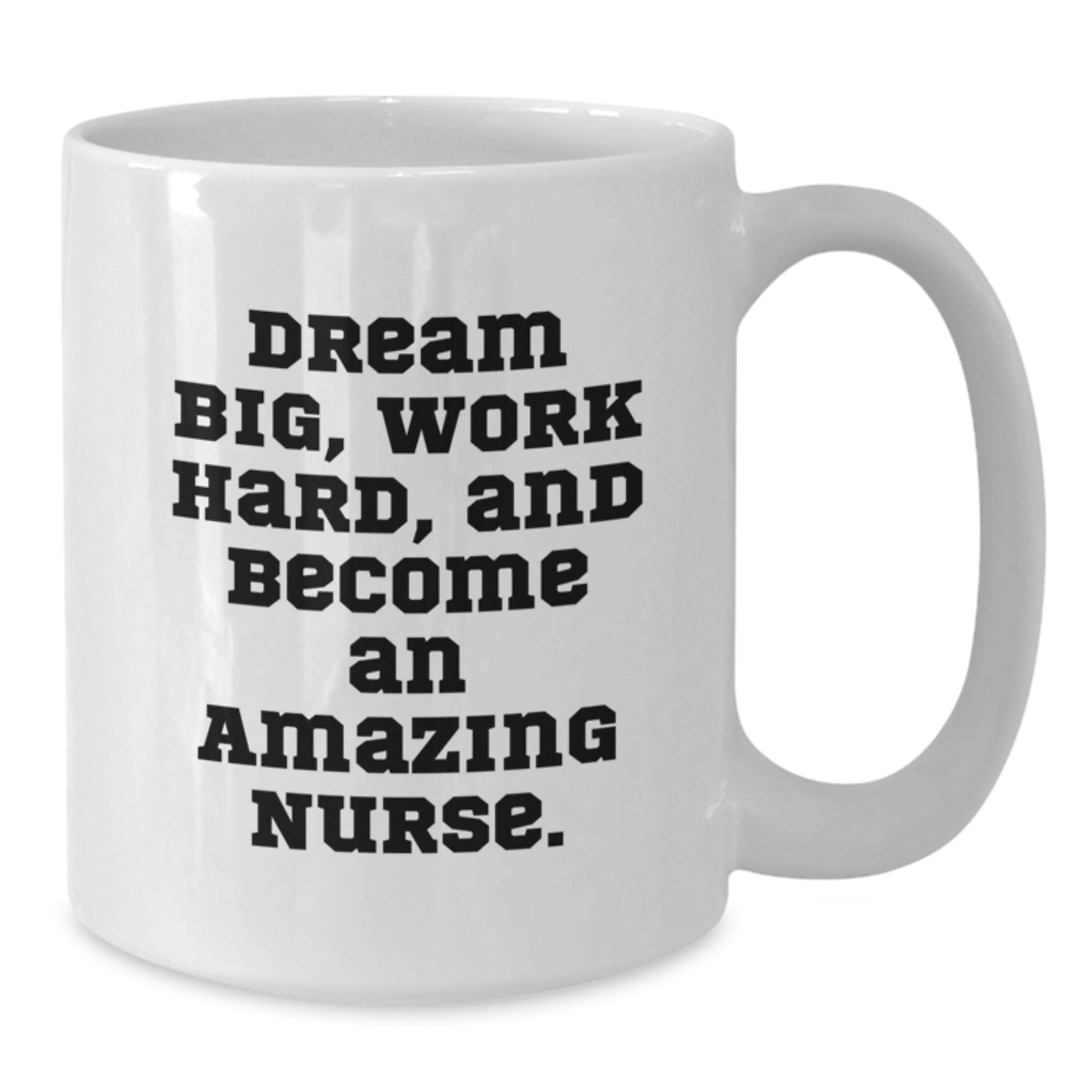 Funny Nurse Gifts from Friends, White Coffee Mugs for Nurses, Inspirational Quote - White Coffee Mug with 11oz or 15oz Capacity - Additional