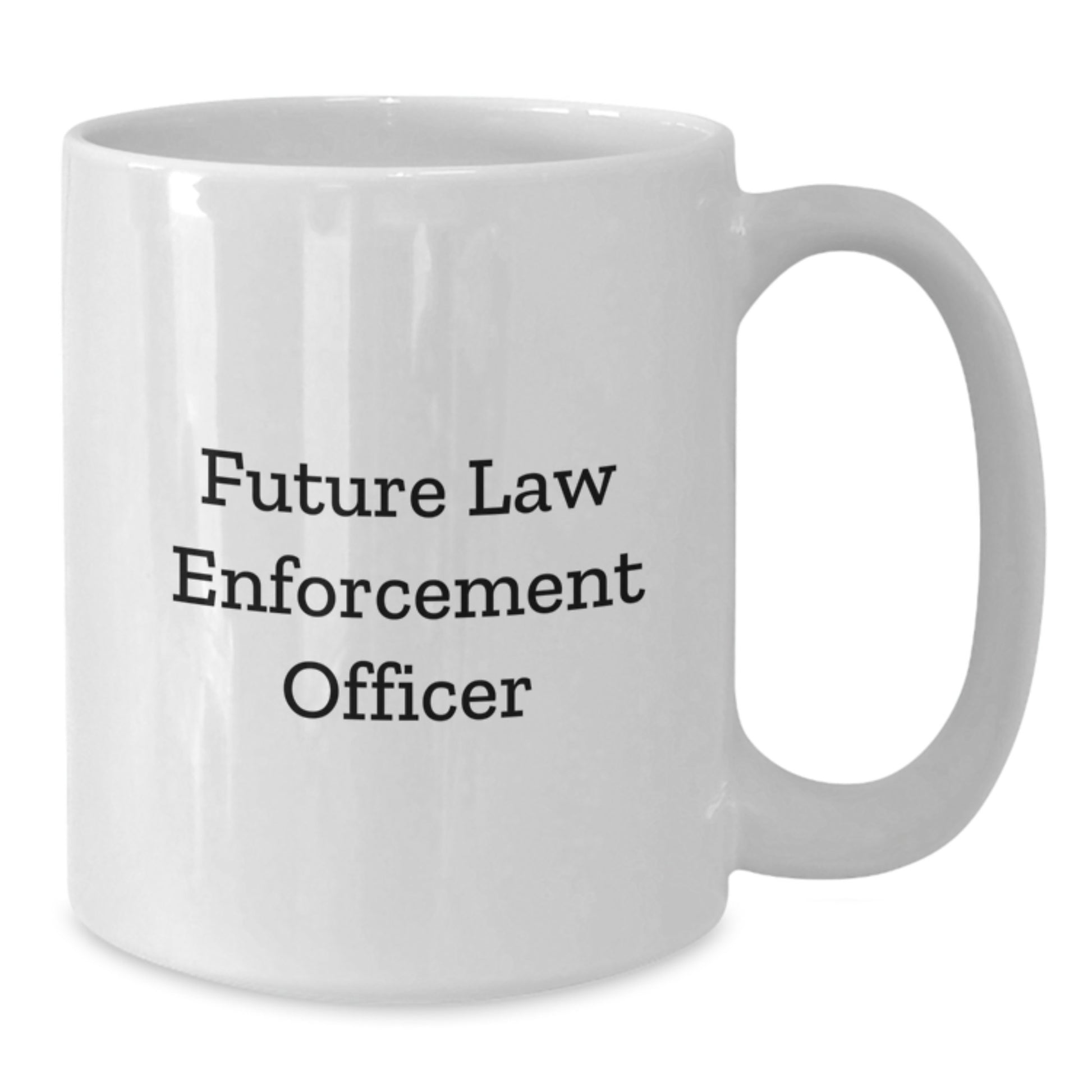 Funny Gifts from Friends for Future Law Enforcement Officer White Coffee Mug Christmas Unique Presents - Additional