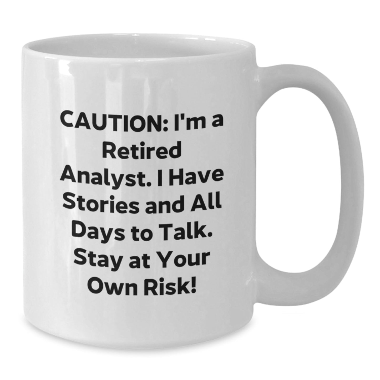Funny Analyst White Coffee Mug Gifts from Men to Friends, Perfect for Christmas Unique Gifts - Additional
