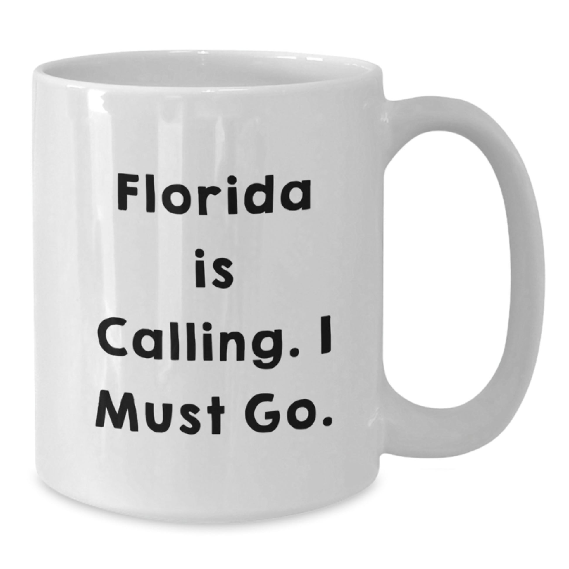 Florida Gifts for Friends, Funny White Coffee Mug, 'Florida Is Calling. I Must Go.' Quote, Christmas Unique - Additional