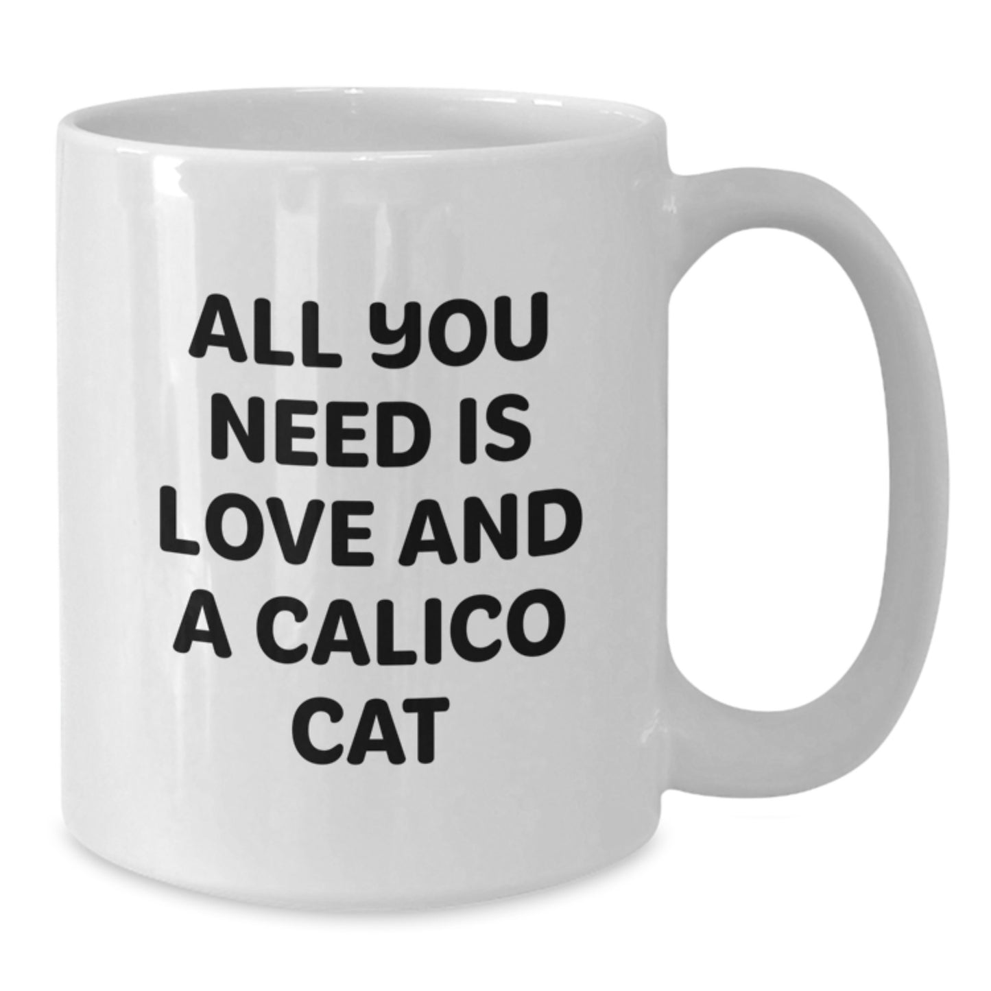 Calico Cat Lovers' Delight, Funny Quote Mug, Gift from Friends, Unique Birthday Unique Gifts for Her, Him, or Family - Additional