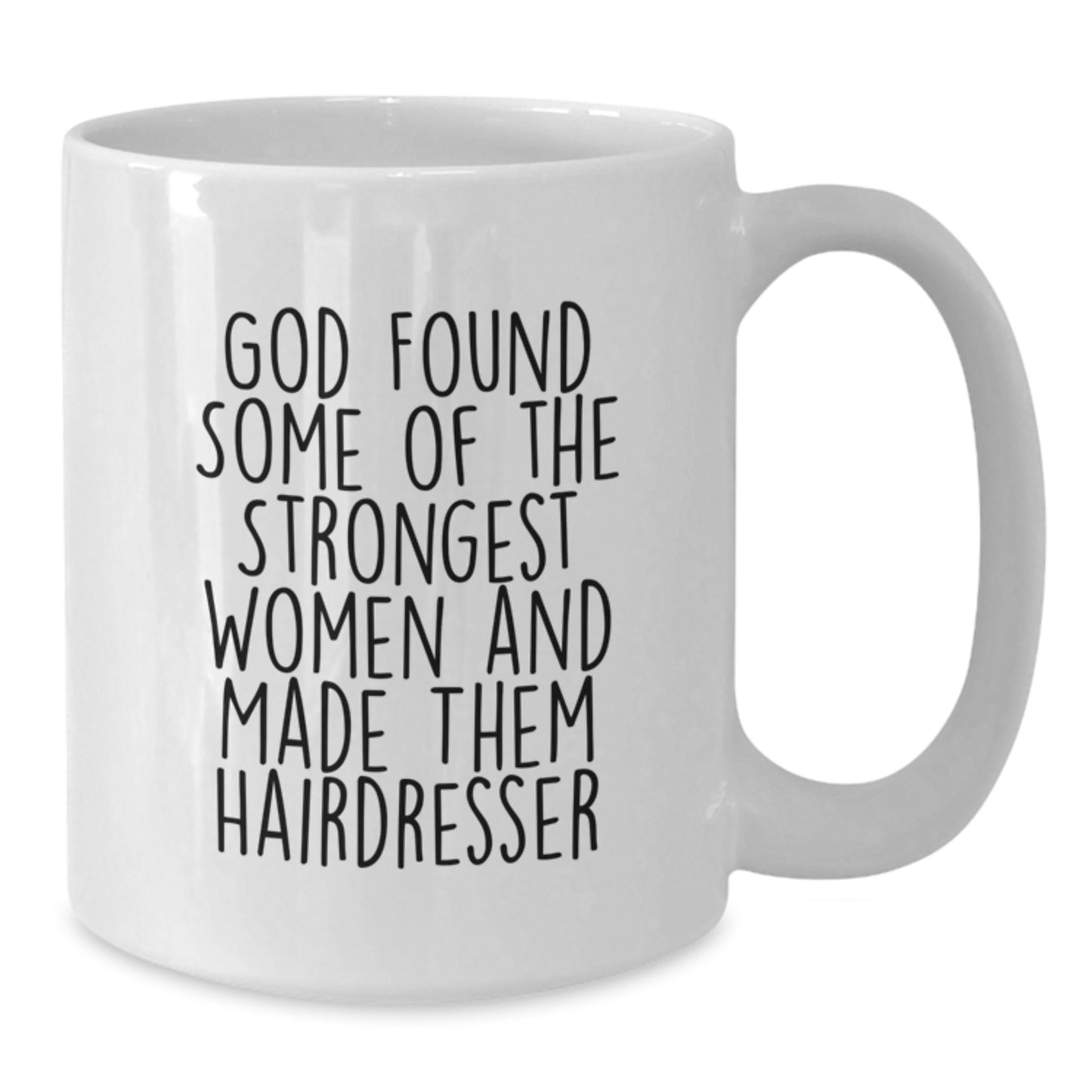 Funny Hairdresser White Coffee Mug, Gifts from Family for Women, Inspirational Quote for Christmas Unique Gifts - Additional