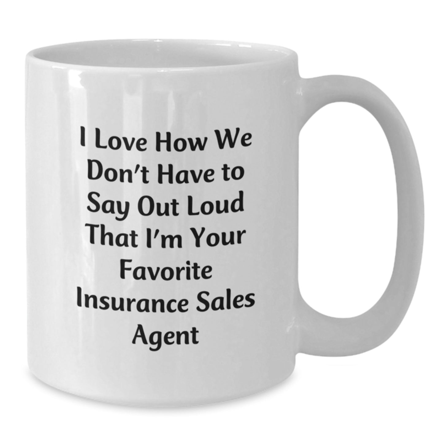 Funny Gifts from Friends, Family, or Coworkers - Insurance Sales Agent White Coffee Mug, 'Favorite Agent' Quote, Christmas Unique Present - Additional