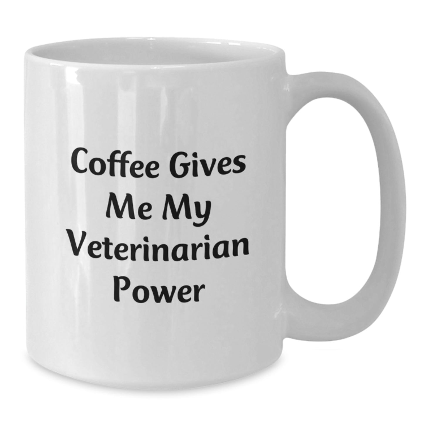 Veterinarian Power Coffee Mug, Funny Quote Gifts from Friends, Unique Birthday Unique Gifts for Veterinarian Men and Women - Additional