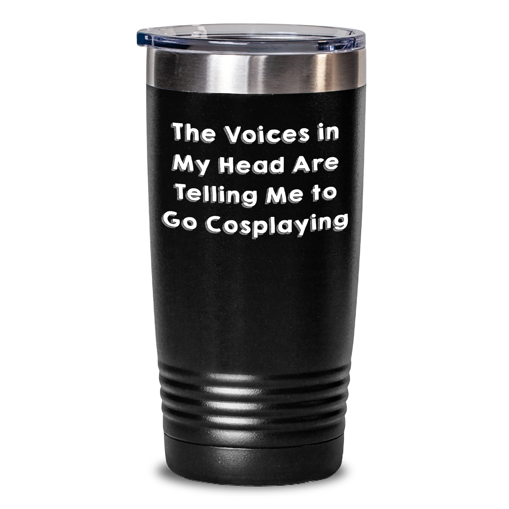 Funny Cosplaying Gifts from Friends for Graduation Unique Tumblers - 'The Voices In My Head Are Telling Me To Go Cosplaying' Quote - Main