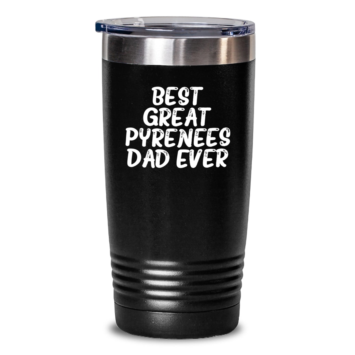 Funny Great Pyrenees Dog Lover Gifts from Friends to Family - Best Dad Ever Tumbler for Graduation - Main