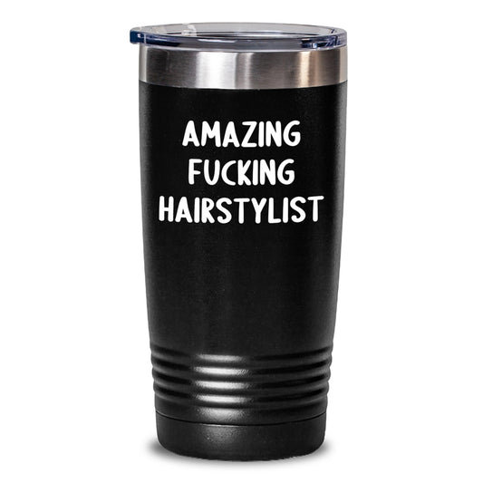 Funny Hairstylist Gifts from Men to Women, Amazing F--king Hairstylist Tumbler, Unique Christmas Memorable Presents for Hairstylists and Friends - Main