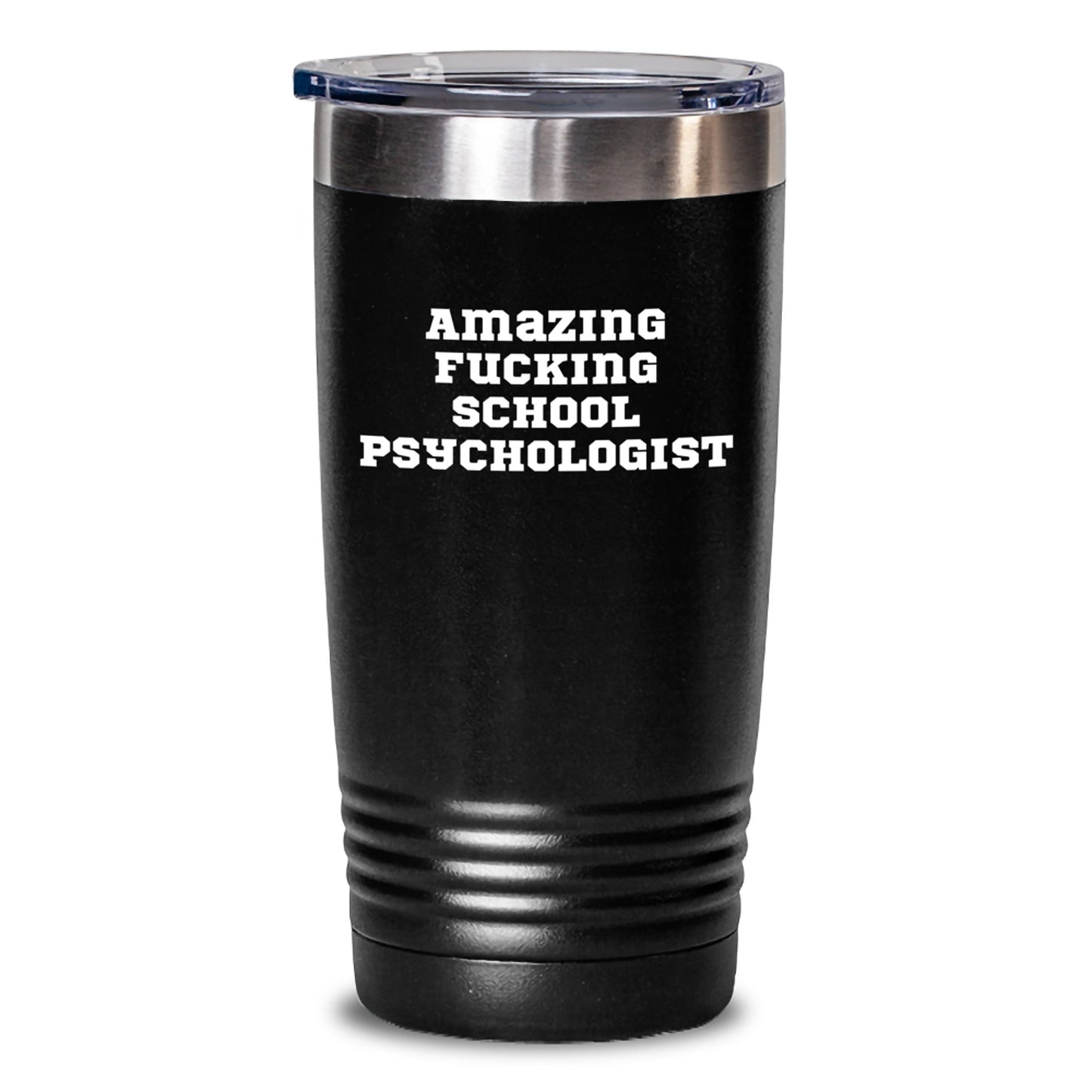 Funny Gifts for School Psychologist, Amazing 'F--king School Psychologist' Christmas Tumbler for Men, Women, Coworkers, Friends, and Family - Main