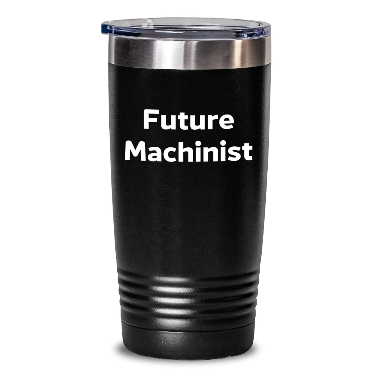 Future Machinist Gifts from Family - Inspirational Machinist Tumblers for Men - Funny Machinist Coffee Lovers Tumbler for Christmas Unique Gifts - Main