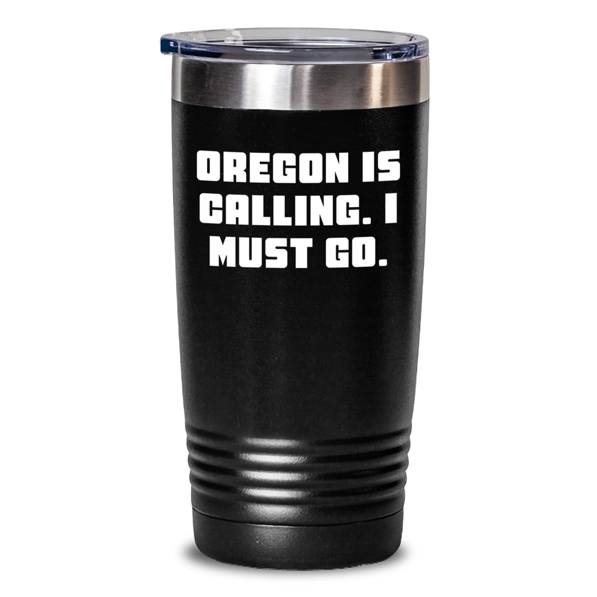 Oregon is Calling Funny Tumbler Gifts for Men Women Friends Family from Oregon - Main