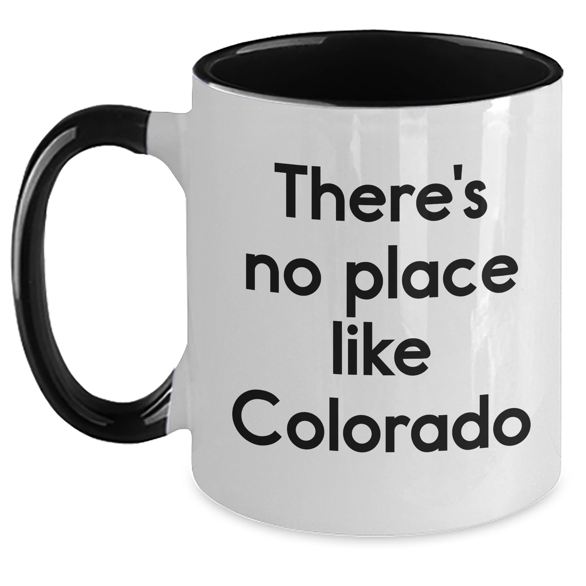 Funny Colorado Two Tone Coffee Mugs Gifts from Friends to Family for Graduation with There's No Place Like Colorado Quote - Main