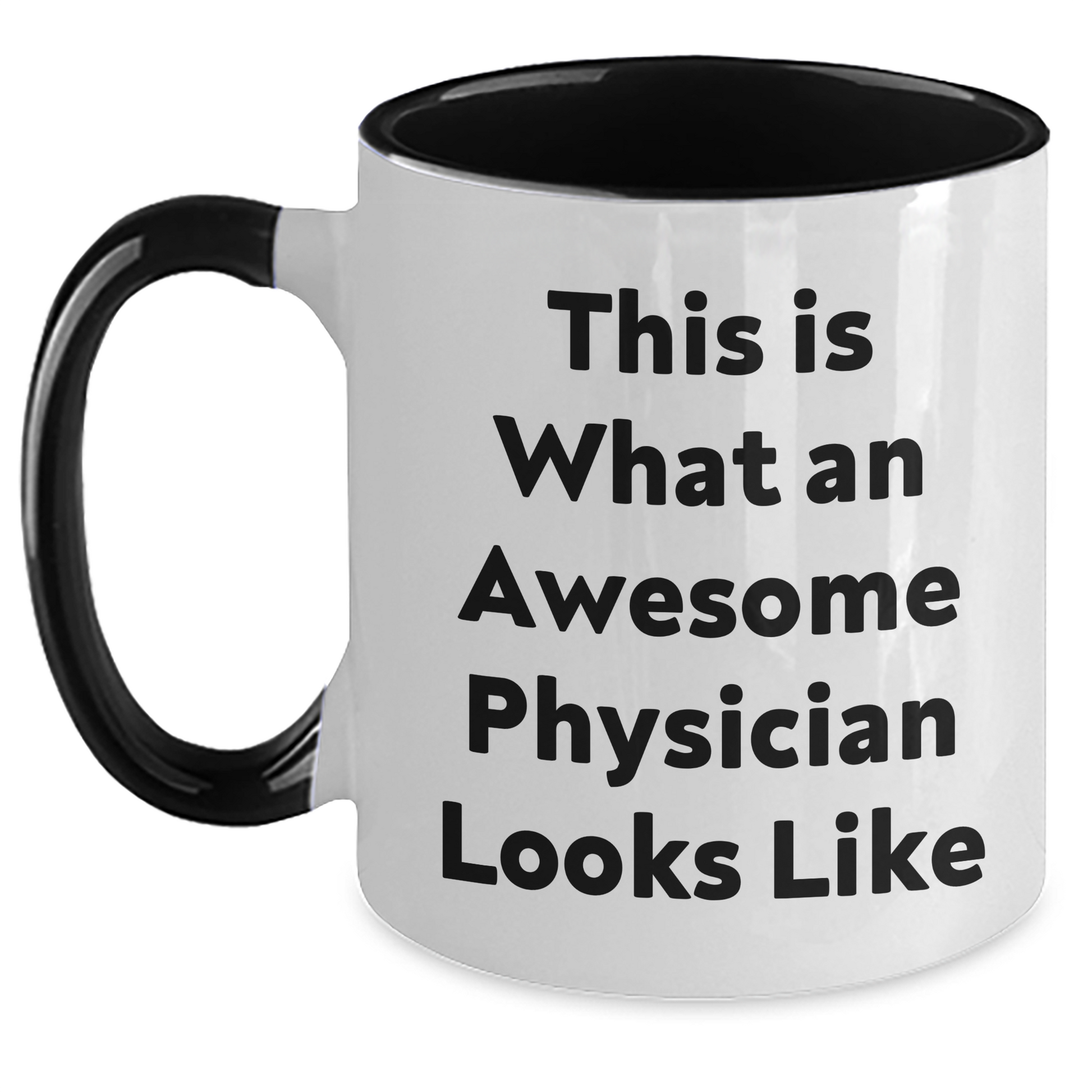 Funny Physician Gifts from Men to Awesome Doctors on Graduation - Two Tone Coffee Mug - Main