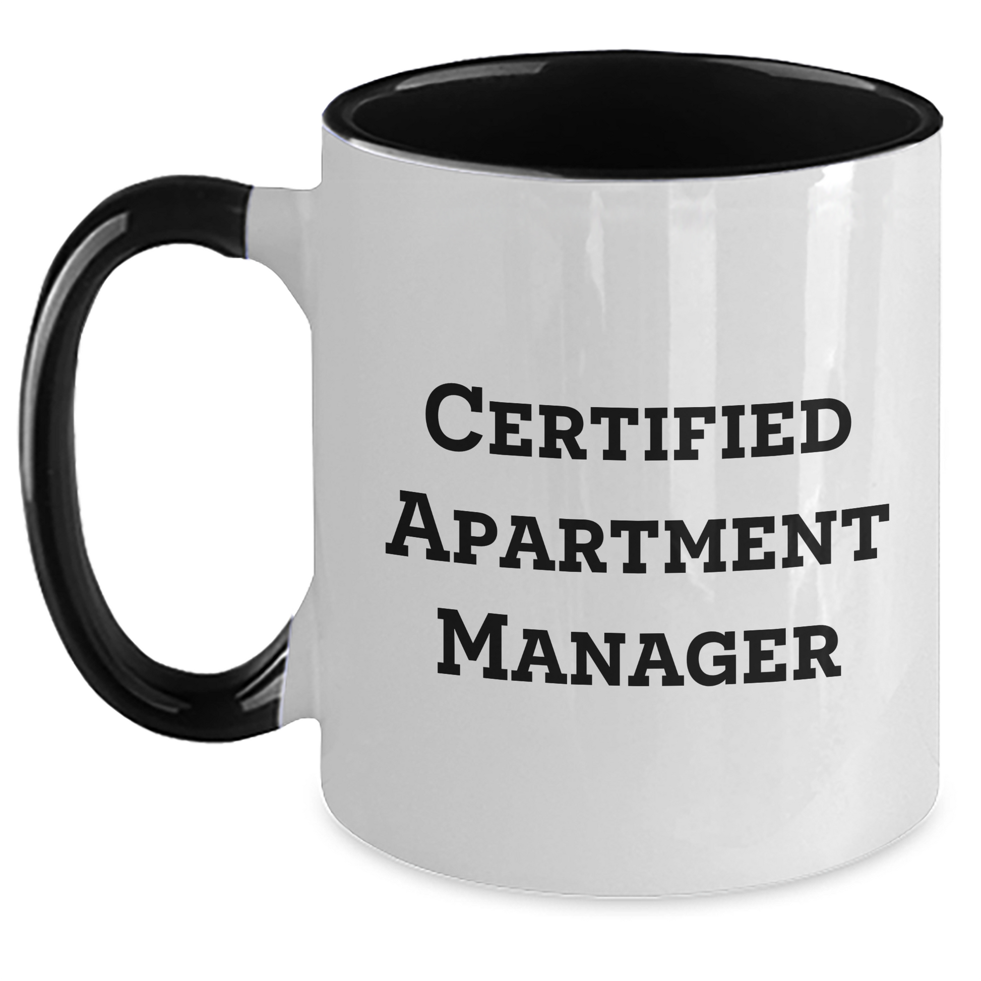 Funny Quote for Apartment Manager Gifts from Friends - Unique Two Tone Coffee Mugs for Certified Apartment Manager Graduation - Main