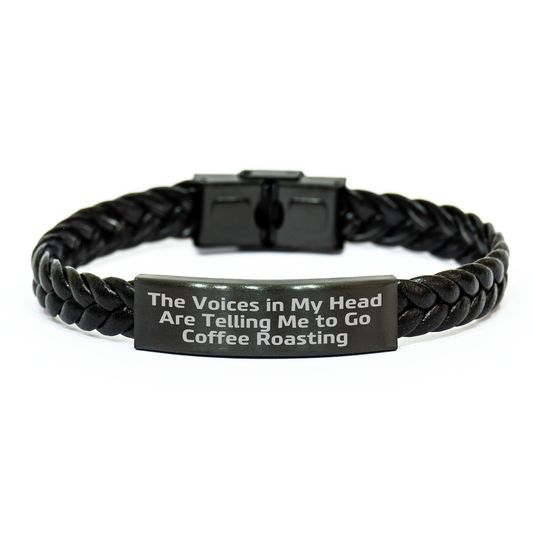 Funny Coffee Roasting Gifts from Friends for Men, 'The Voices In My Head Are Telling Me To Go Coffee Roasting', Interlaced Leather Bracelet for Graduation - Unique Gifts for Him - Image 1