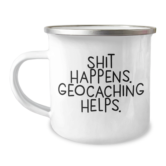 Funny Geocaching Gifts for Men from Friends - Shit Happens Geocaching Helps Graduation Unique Gifts for Outdoor Enthusiasts - Image 1