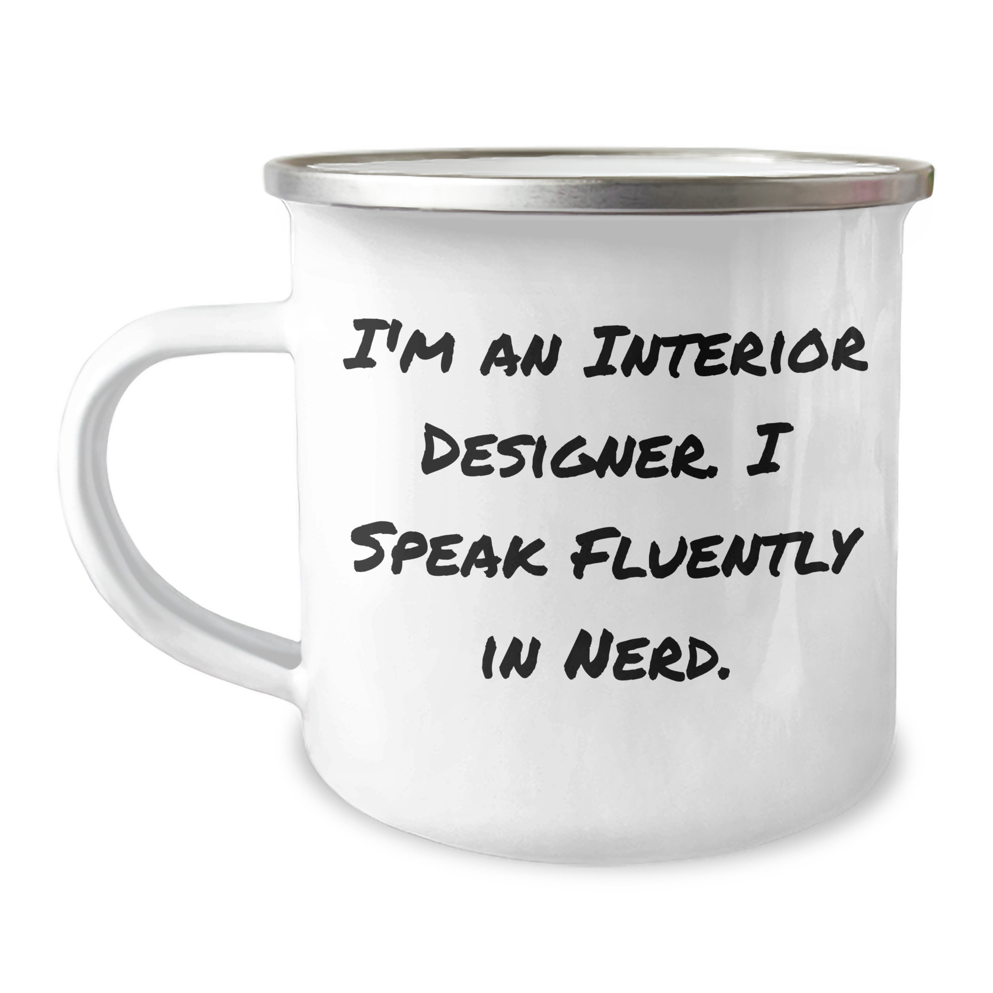 Inspirational Interior Designer Gifts from Friends, Funny Camping Mug for Interior Designer Graduation, 'I'm An Interior Designer. I Speak Fluently In genius.' - Image 1
