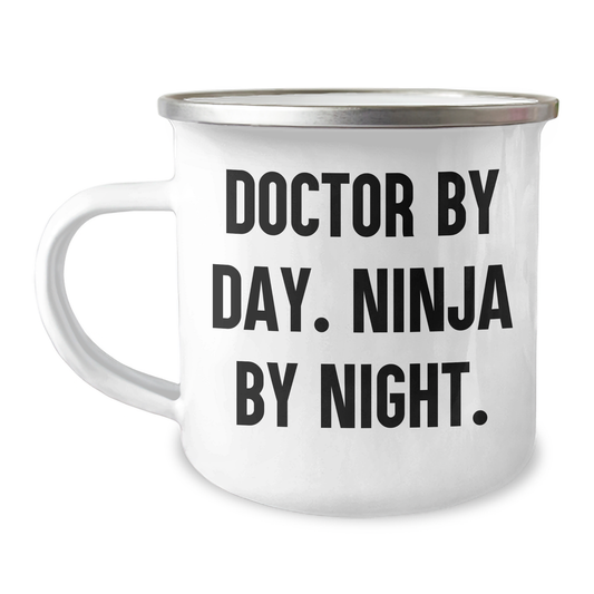 Doctor's Graduation Gift - Doctor by Day, Ninja by Night. Funny Camping Mug for Men, Women, Friends, Coworkers, Family - Image 1