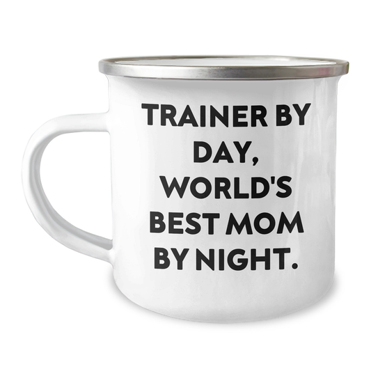 Trainer Gifts from Mom, World's Best Trainer By Day, Funny Camping Mug for Graduation, Gifts for Trainer - Image 1