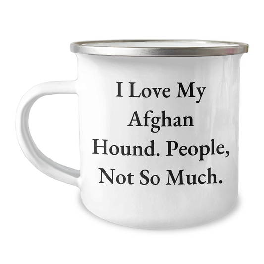 Commemorate Graduation with Funny Afghan Hound Dog Gifts from Friends - 'I Love My Afghan Hound. People, Not So Much.' Enamel Camping Mug, 12 oz - Image 1