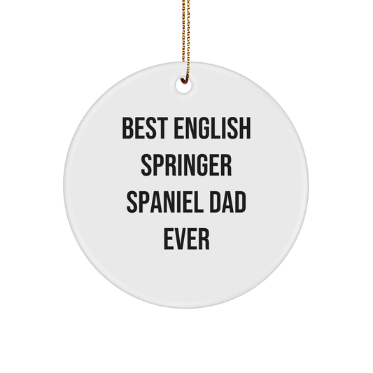 English Springer Spaniel Dog Dad Gifts for Him, Funny Circle Ornament for Christmas, Best Dads Ever, Engaging Home Decor, Unique Gift Ideas - Image 1