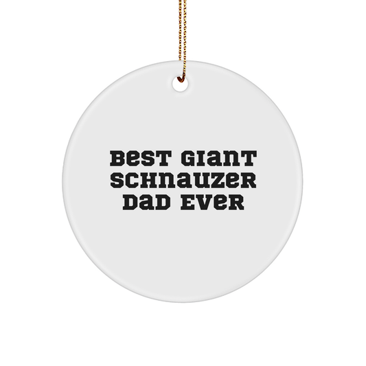 Giant Schnauzer Dog Dad Gifts from Men to Friends for Christmas Unique Circle Ornament - Image 1