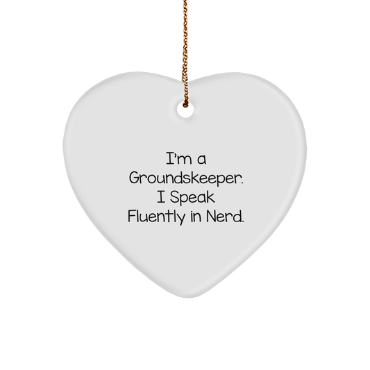 Funny groundskeeper Gifts from Friends, Unique Heart Ornaments for groundskeeper, 'I'm A groundskeeper. I Speak Fluently In genius.' Christmas Decor - Image 1