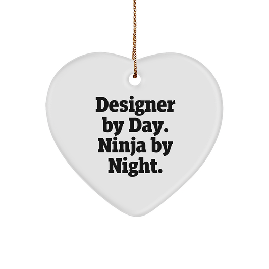 Designer Gifts from Men - Heart Ornament By Day. Ninja By Night. for Designer Friends and Family - Unique Christmas Unique Gifts - Image 1