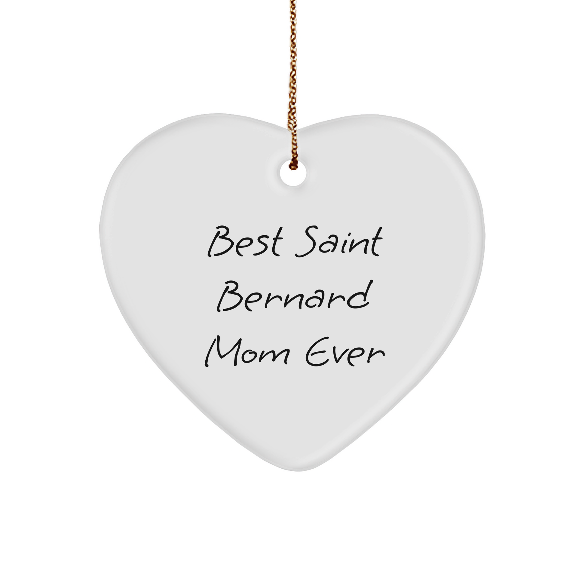Saint Bernard Dog Mom Heart Ornament Gifts from Family, for Saint Bernard Dog Lovers, Funny Quote, Christmas Unique Gifts - Image 1