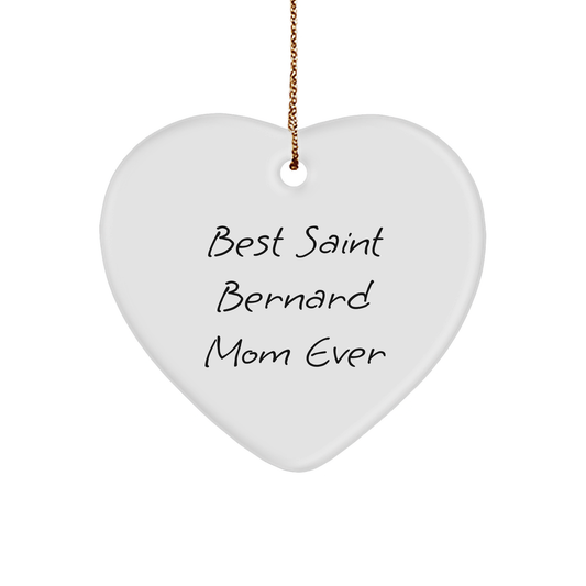 Saint Bernard Dog Mom Heart Ornament Gifts from Family, for Saint Bernard Dog Lovers, Funny Quote, Christmas Unique Gifts - Image 1