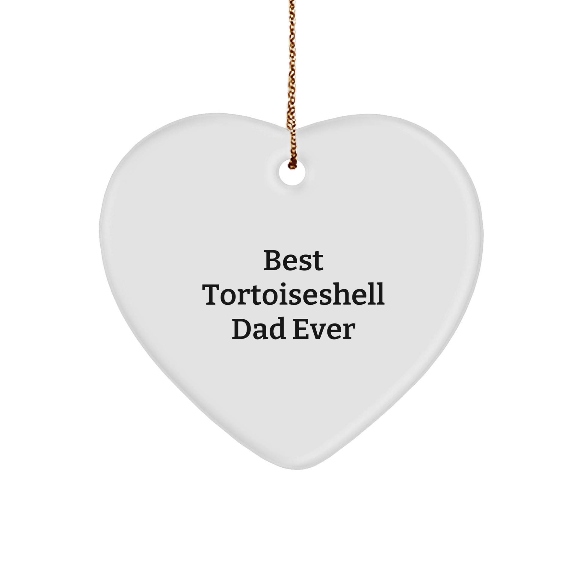 Tortoiseshell Cat Dad Gifts Christmas Funny Heart Ornament from Friends - Image 1
