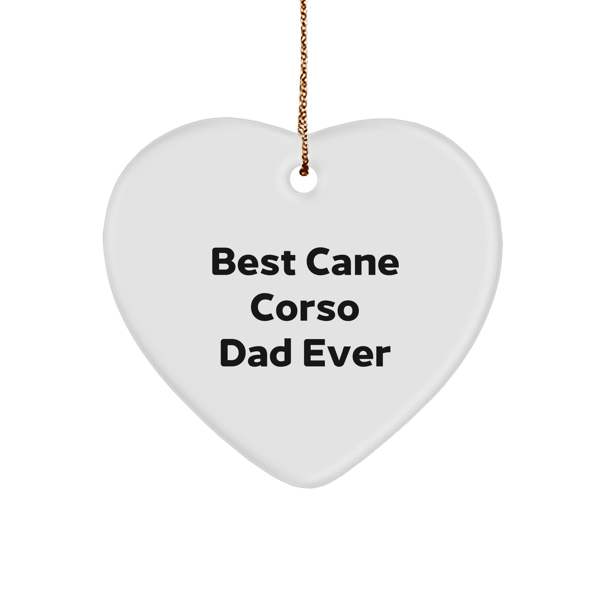 Funny Cane Corso Dog Dad Gifts for Men, Heart Ornament with 'Best Cane Corso Dad Ever' Quote, Christmas Unique Gifts from Family to Friends - Image 1