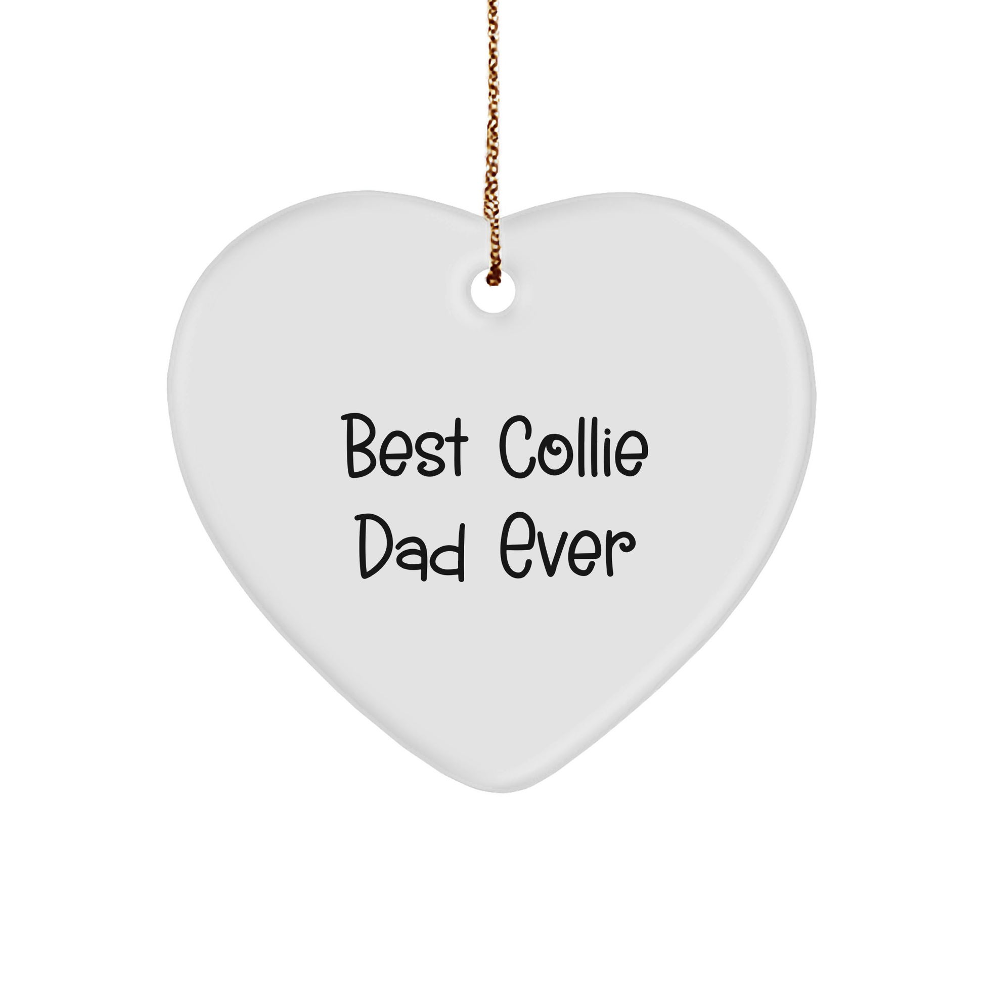 Best Collie Dad Gifts from Men for Collie Dog Lover, Collie Dog Heart Ornament Quotes, Christmas Unique Gifts - Image 1