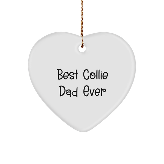 Best Collie Dad Gifts from Men for Collie Dog Lover, Collie Dog Heart Ornament Quotes, Christmas Unique Gifts - Image 1