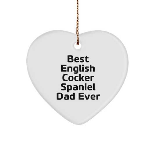 English Cocker Spaniel Dad Ever, Heart Shaped Ornament for Christmas Unique Gifts from Men to English Cocker Spaniel Dog Owners, Funny Quote - Image 1