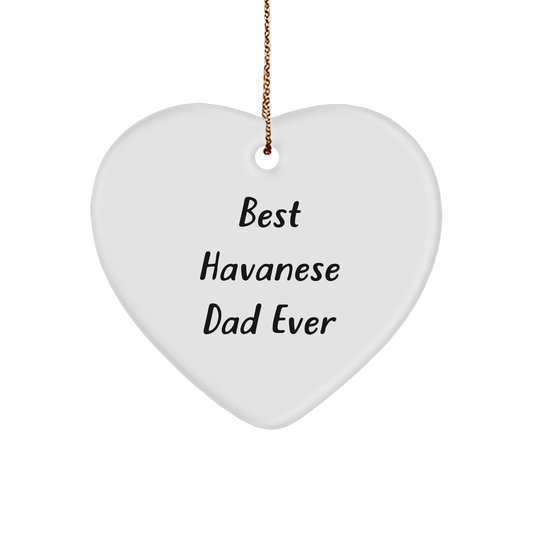 Havanese Dog Dad Funny Gifts for Christmas - 'Best Havanese Dad Ever' Heart Ornament from Friends, Family, Coworkers - Image 1