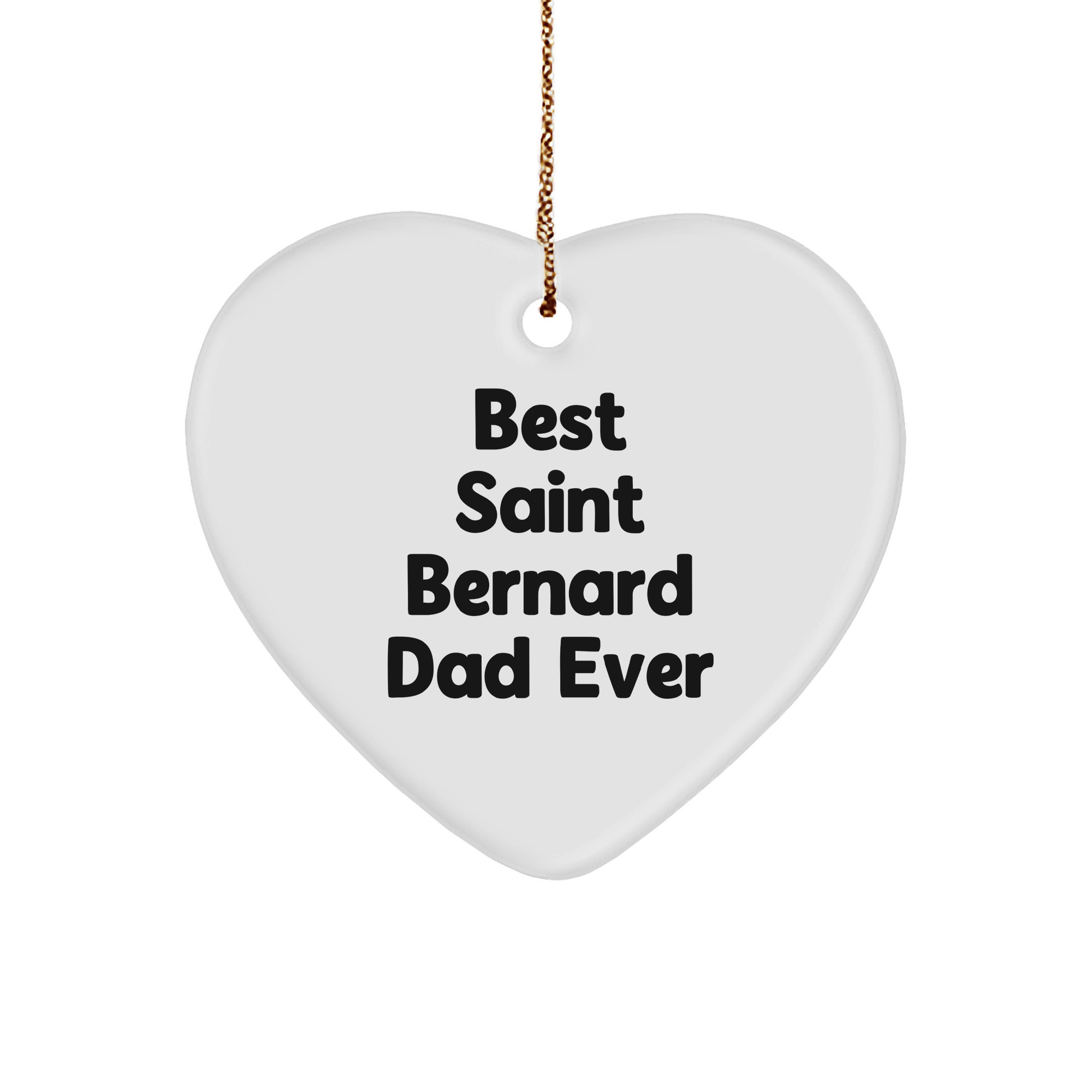 Saint Bernard Dog Heart Ornament, Best Saint Bernard Dad Ever Gifts for Men, Women, Friends, Coworkers, Family, Unique Christmas Unique Gifts - Image 1