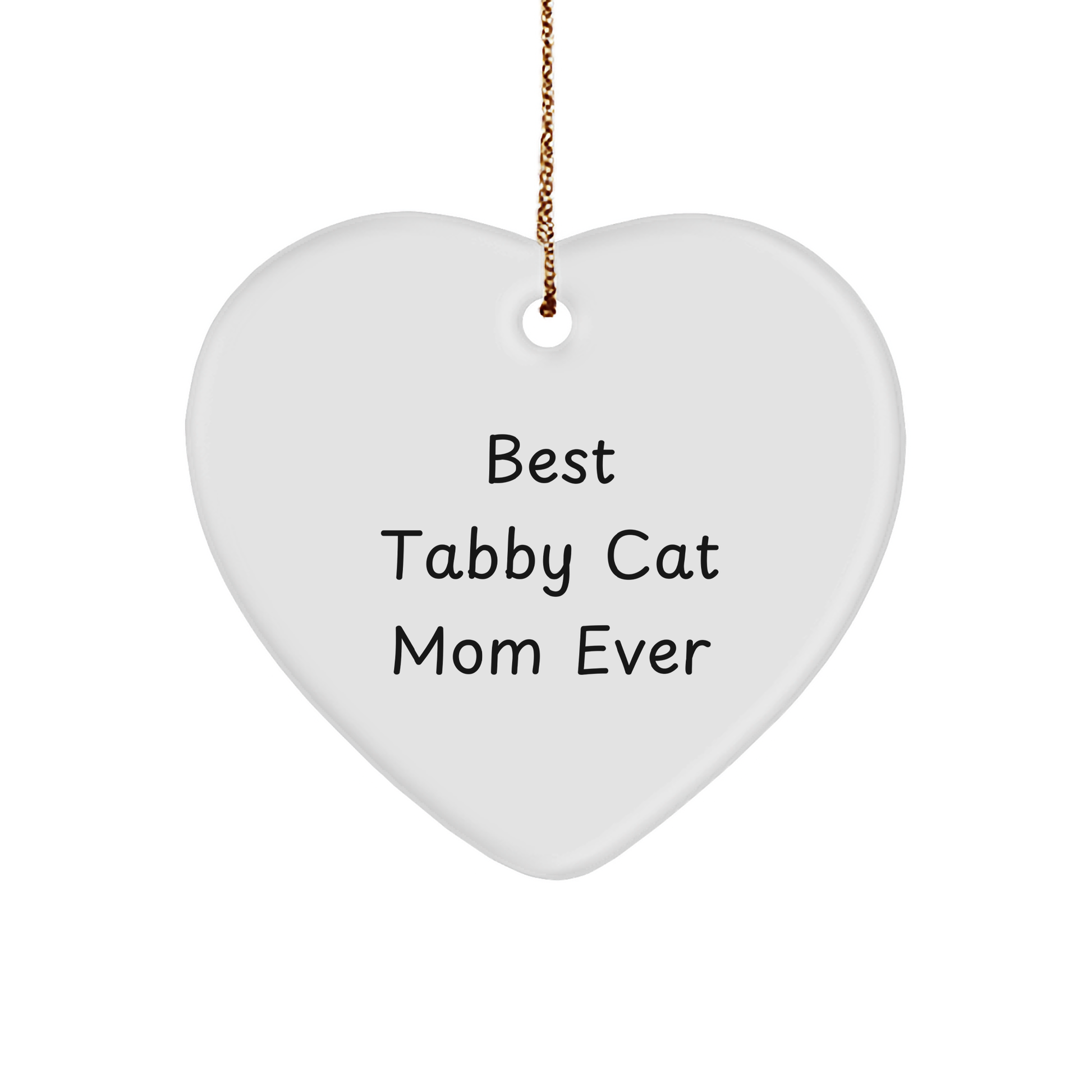 Tabby Cat Mom Gifts from Friends, Heart Ornament for Best Tabby Cat Ever, Funny Christmas Unique Gift for Tabby Cat Lovers - Image 1
