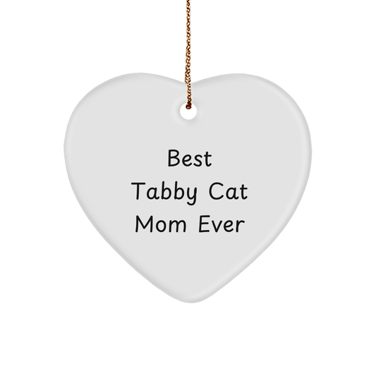 Tabby Cat Mom Gifts from Friends, Heart Ornament for Best Tabby Cat Ever, Funny Christmas Unique Gift for Tabby Cat Lovers - Image 1