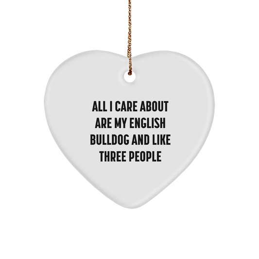 English Bulldog Lover Gifts from Men to Friends - Heart Ornament with Cute Quote - Image 1