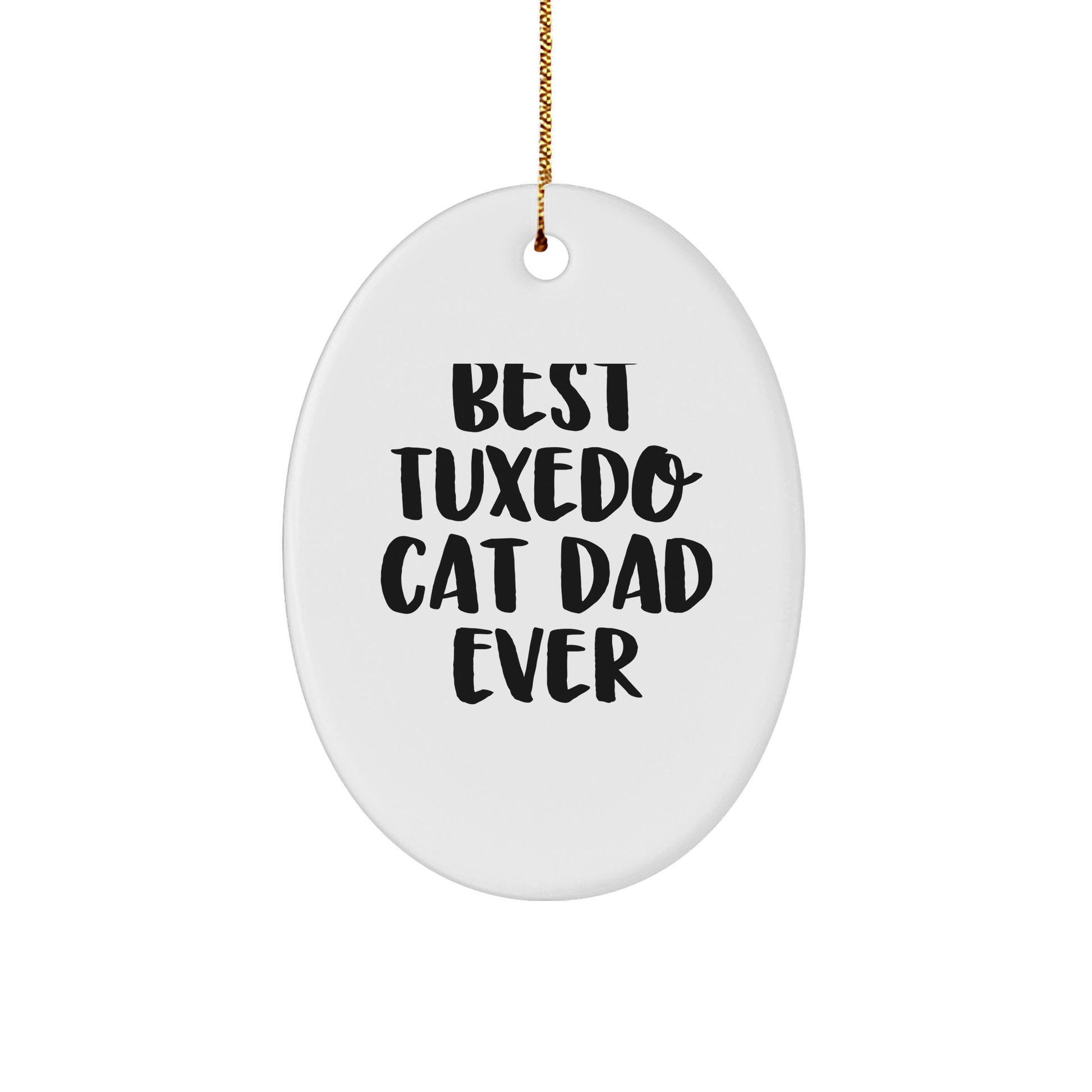 Tuxedo Cat Dad Gifts from Men for Best Tuxedo Cat Dad Ever Christmas Oval Ornament - Image 1