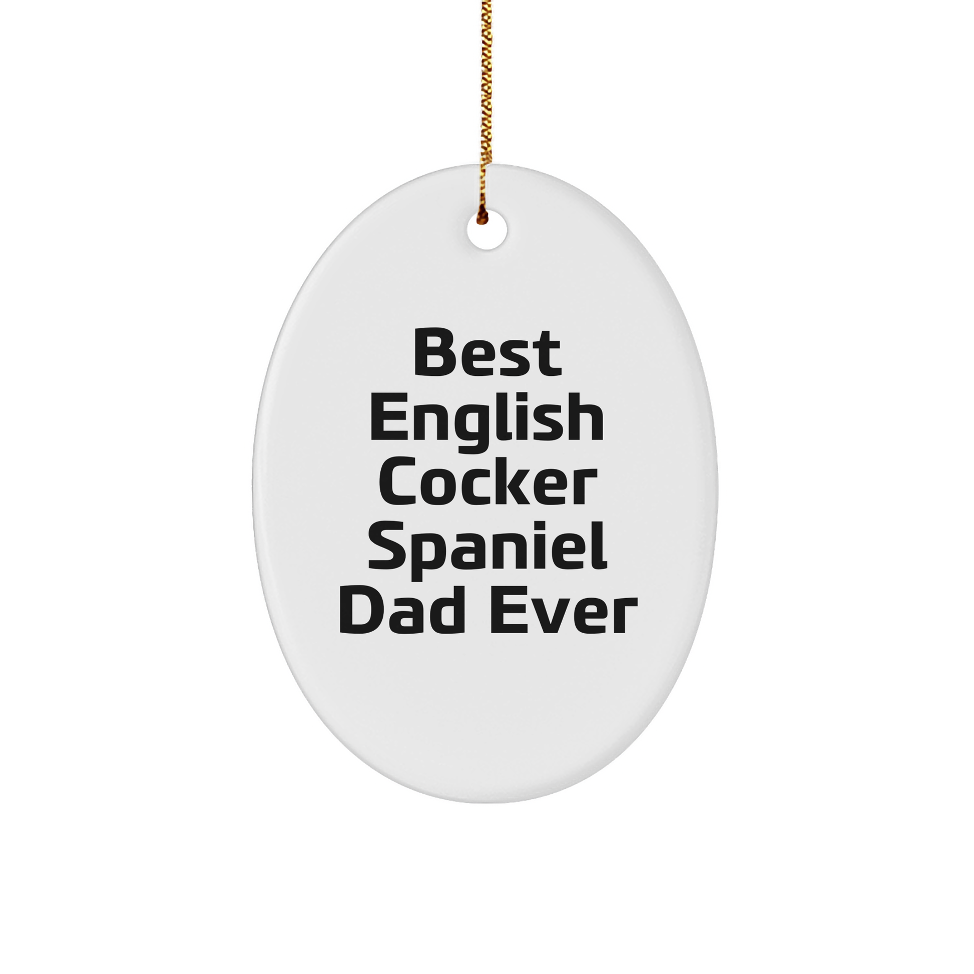 English Cocker Spaniel Dog Gifts from Family to Best English Cocker Spaniel Dad Ever, Oval Ornament for English Cocker Spaniel Dog Lover Christmas Unique Gifts - Image 1